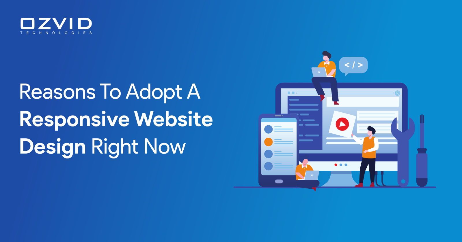 Reasons to Adopt a Responsive Website Design Right Now