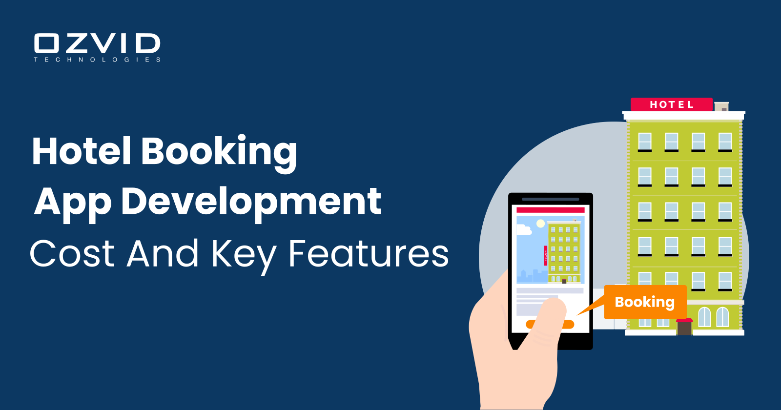 Hotel Booking App Development Cost and Key Features
