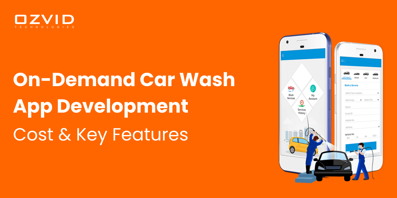 A Technical Overview of Developing an On-Demand Car Wash Application