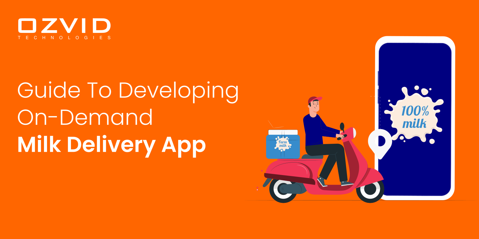 A Step-by-step Guide To Developing On-demand Milk Delivery App Like Milkbasket