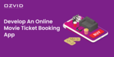 Must-Have Features For Developing A Movie Ticket Booking Platform in 2022