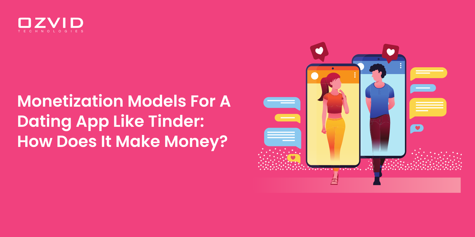 Monetization Models For A Dating App Like Tinder: How Does It Make Money?