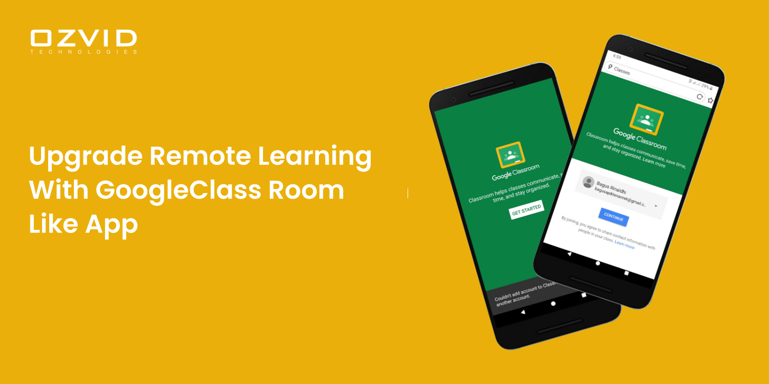 Building A Custom Mobile Application Similar To Google Classroom In 2022