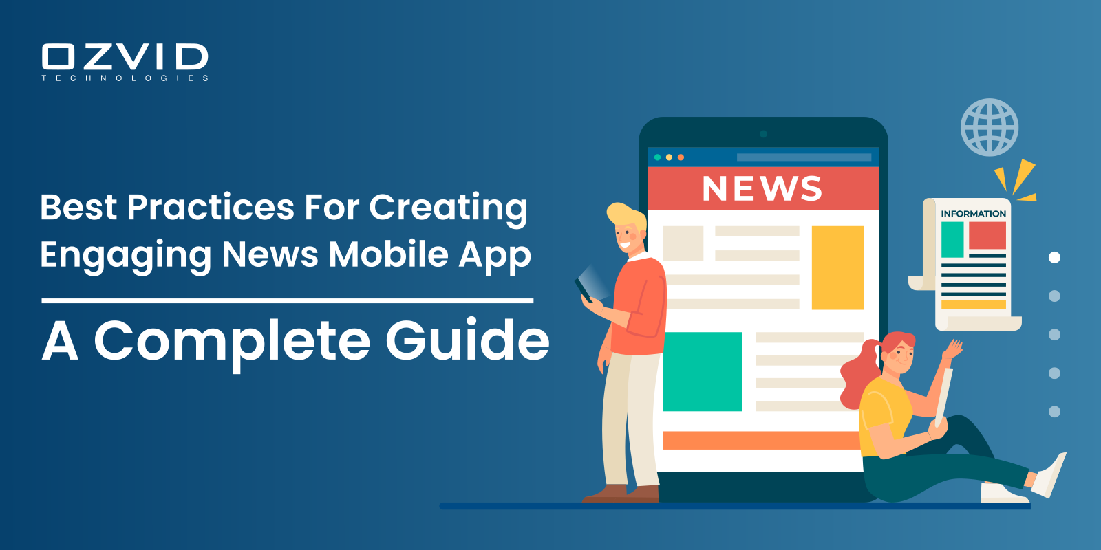 Best Practices For Creating Engaging News Mobile App – A Complete Guide