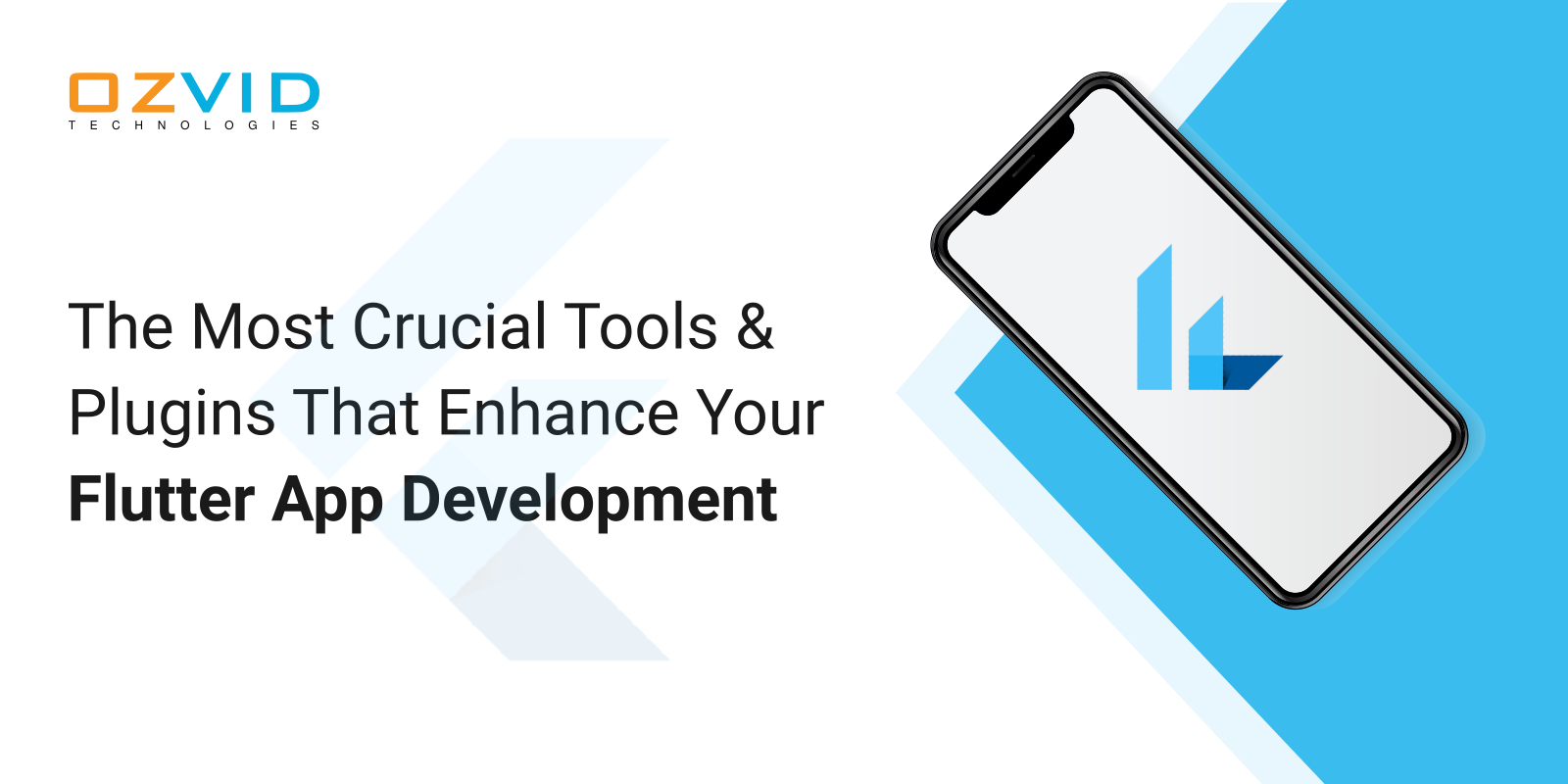 The Most Crucial Tools And Plugins That Enhance Your Flutter App Development