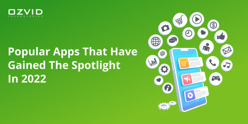 Popular Apps That Have Gained The Spotlight In 2022: Mere Growth By Installs And Users