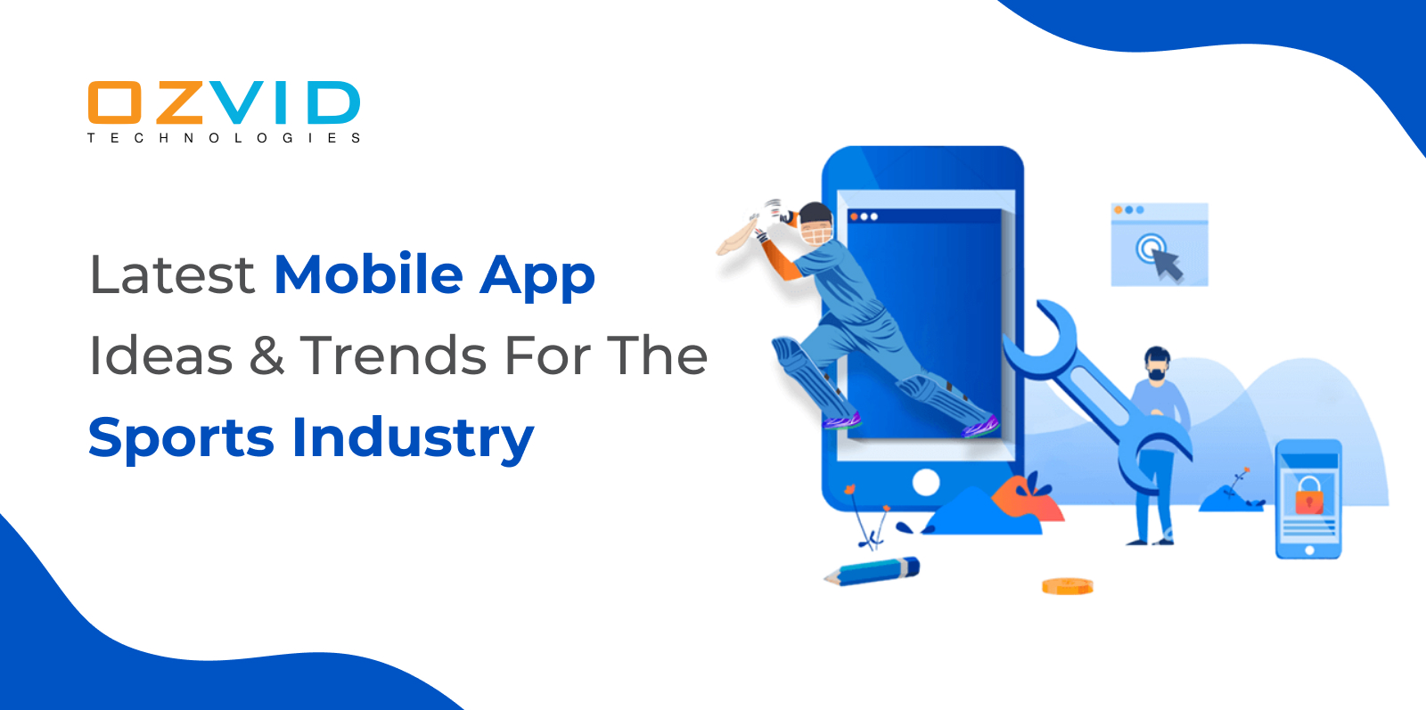 Latest Mobile App Ideas And Trends For The Sports Industry