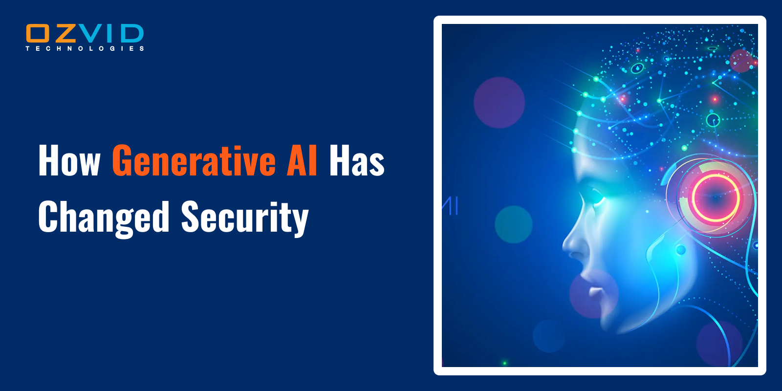 How Generative AI Has Changed Security