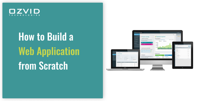 How to Build a Web App From Scratch