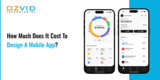 How Much Does It Cost to Design a Mobile App?