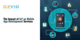 The Impact of IoT on Mobile App Development Services