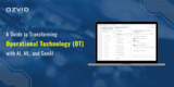 A Guide to Transforming Operational Technology (OT) with AI, ML, and GenAI