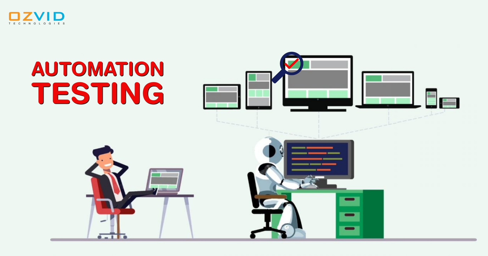 Major Benefits of Choosing Automation Testing for your Project!