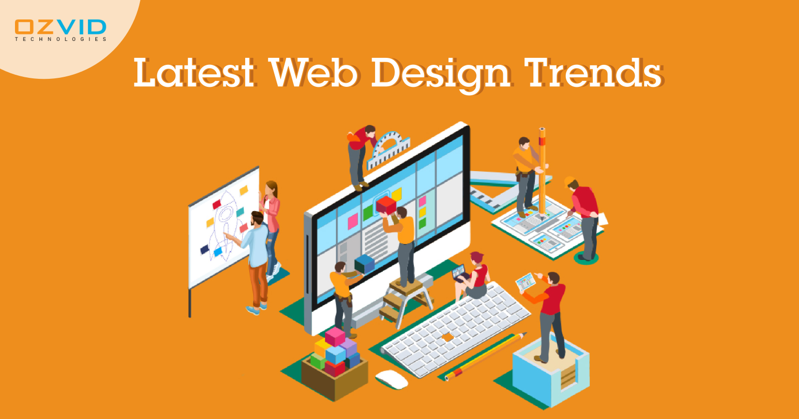 Latest Web Design Trends you Might be Unaware of