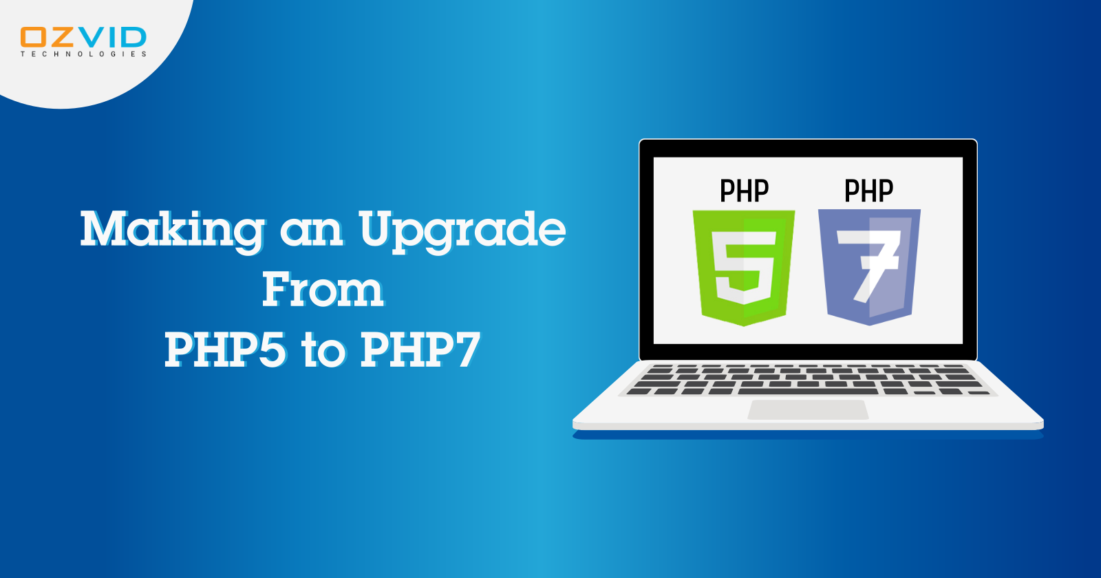 Have you upgraded from PHP 5 to PHP 7?