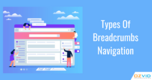 Know About Different Types of Breadcrumbs Navigation