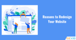 Reasons Why You Should Redesign Your Website