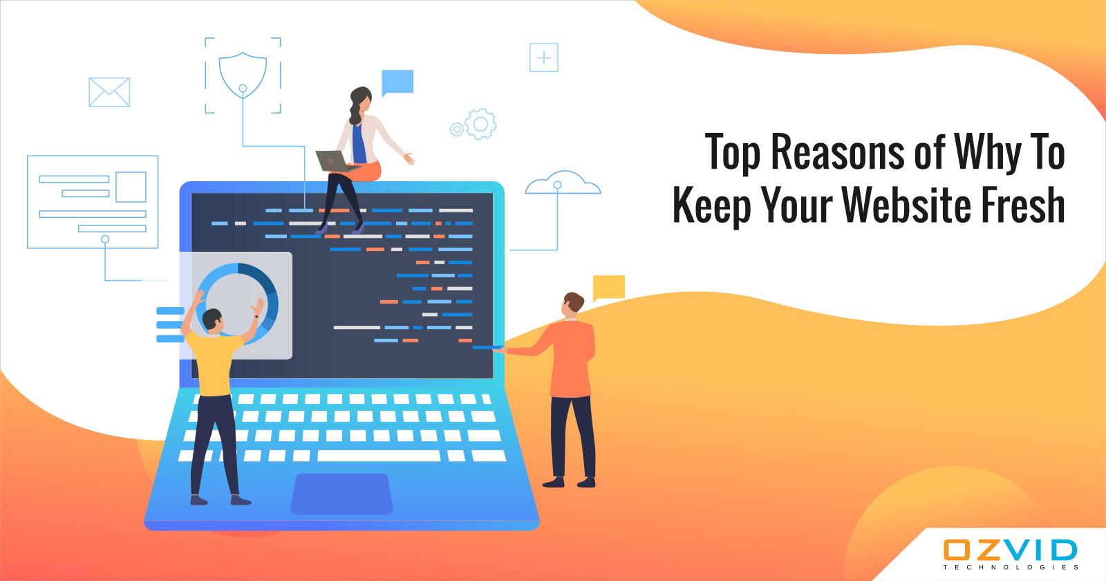 Top Reasons of Why To Keep Your Website Fresh