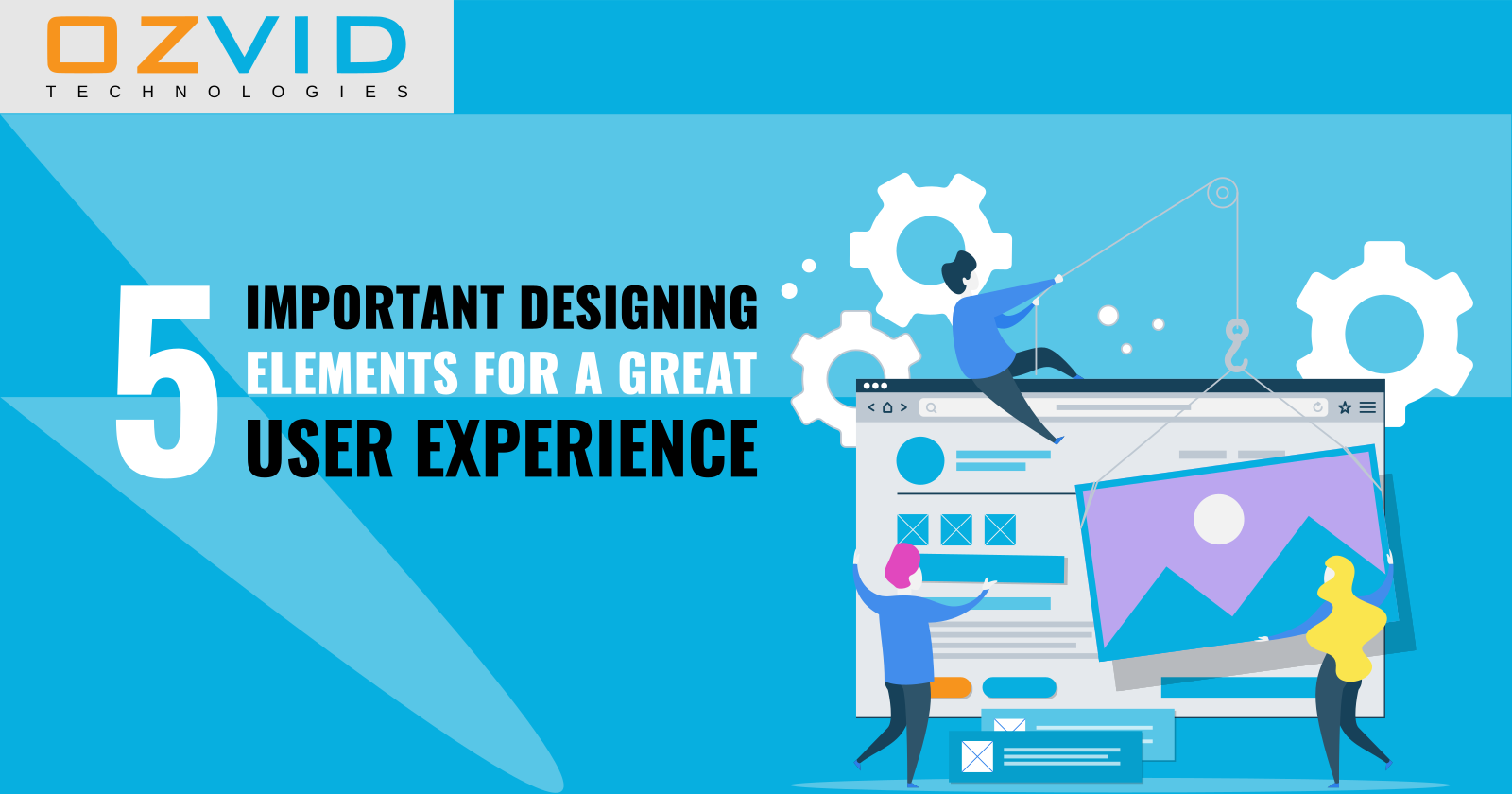 5 Important Designing Elements for a Great User Experience