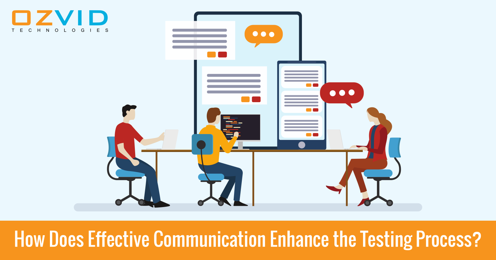 How Does Effective Communication Enhance the Testing Process?